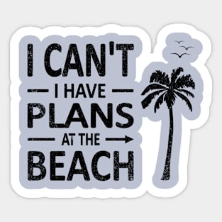 I cant I have plans at the BEACH palm tree coconut black Sticker